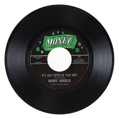 Lot 298 - BOBBY ANGELLE – IT'S JUST GOTTA BE THAT WAY US MONEY RECORDS 7” (137)