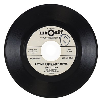 Lot 302 - BRUCE CLOUD – LET ME COME BACK HOME US MOTIF 7” DEMO (30-015 / 30-016)