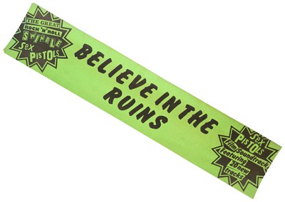 Lot 488 - SEX PISTOLS - GREAT ROCK N ROLL SWINDLE BANNER 'BELIEVE IN RUINS' BANNER POSTER.